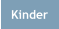 Kinder